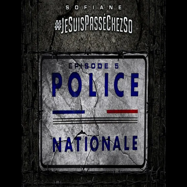 Jesuispasséchezso : Épisode 5 / Police nationale