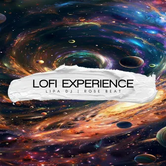 Lofi Experience #3 by Lipa DJ