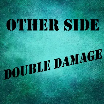 Double Damage by Other Side