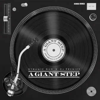 A Giant Step by DJ Premier