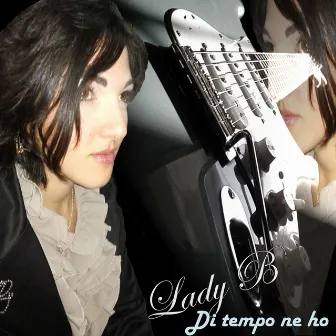 Di tempo ne ho by Lady B