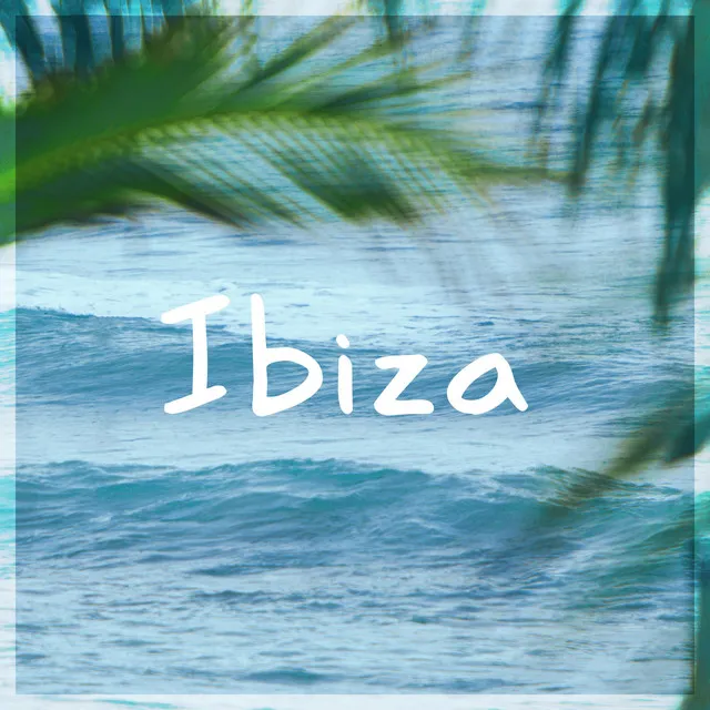 Ibiza