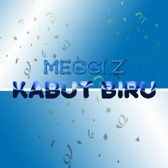 Kabut Biru by Meggi .Z