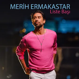 Liste Başı by Merih Ermakastar