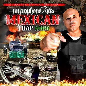 Mexican Trap Lord by Microphone Killa