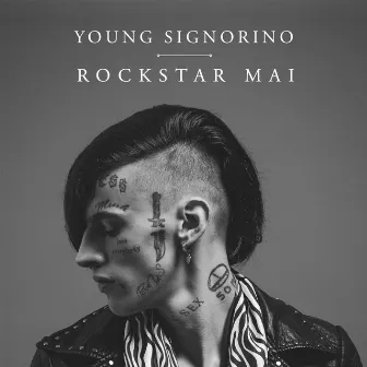 Rockstar Mai by Young Signorino