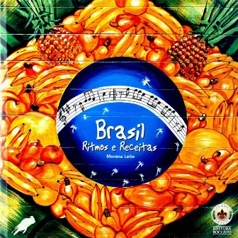 Brasil, Ritmos e Receitas by Mariana Aydar