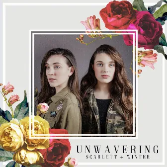 Unwavering by Scarlett