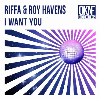 I Want You by RIFFA