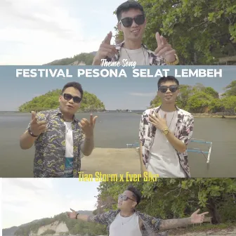 Theme Song Festival Pesona Selat Lembe by TIAN STORM