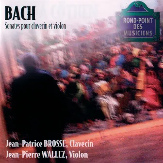 J.S.Bach: Sonates Clavecin/Violon by Jean-Patrice Brosse