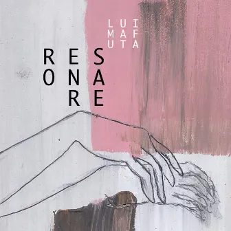 Resonare by Lui Mafuta