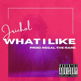 What I Like by Regal The Rare