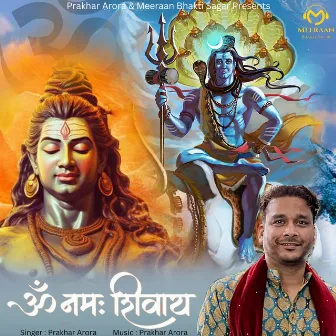 Om Namah Shivay by Prakhar Arora