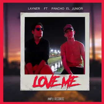 Love Me by Layner