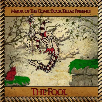 The Fool by Comic Book Killaz