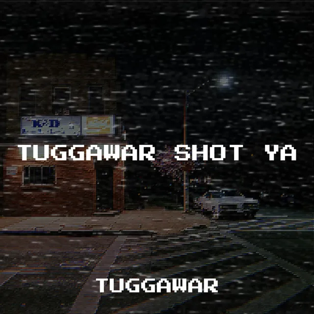 Tuggawar Shot Ya