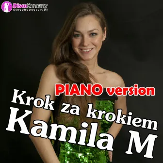 Krok za krokiem (Piano Version) by Kamila M