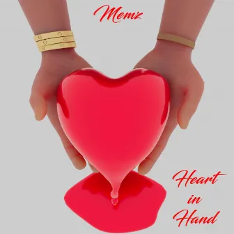 HEART IN HAND by Memz