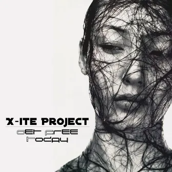 Get Free Today by X-ite project