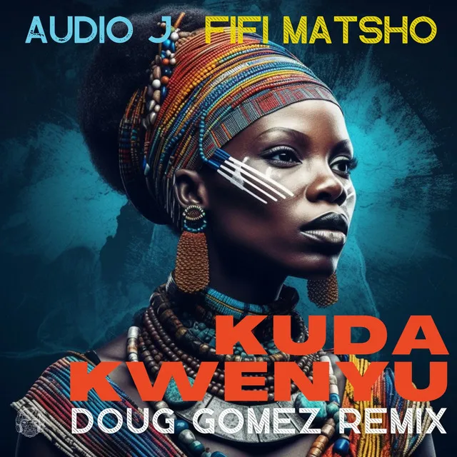 Keda Kwenyu - Doug Gomez Remix