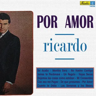 Por Amor by Ricardo Fuentes