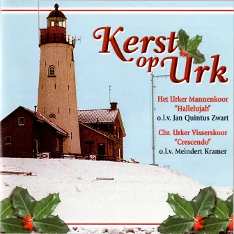 Kerst op Urk by Urker Mannenkoor 