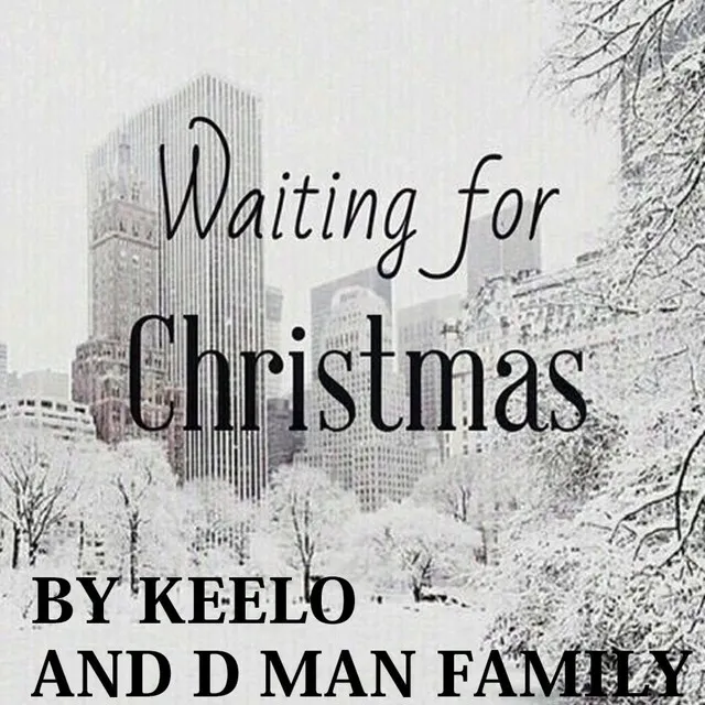 WAITING FOR CHRISTMAS (MERRY CHRISTMAS WORLD)