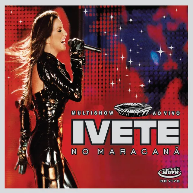 Ivete - Multishow Ao Vivo No Maracanã