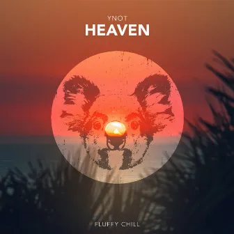 Heaven by YNOT