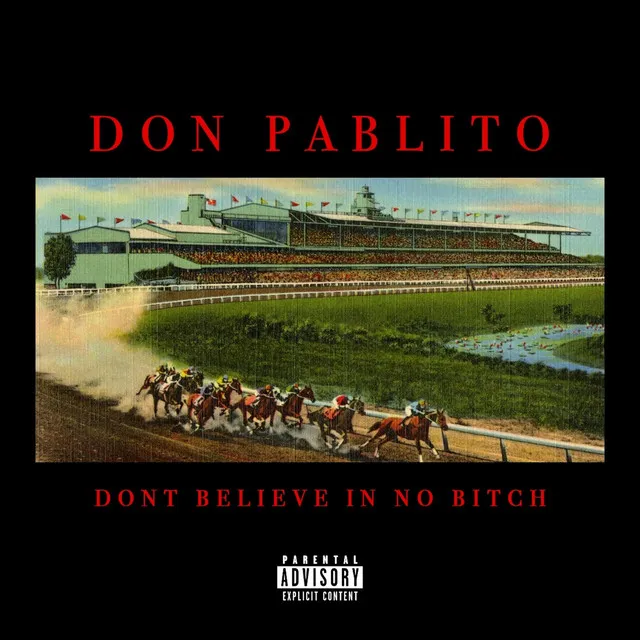 Don't Believe in No Bitch