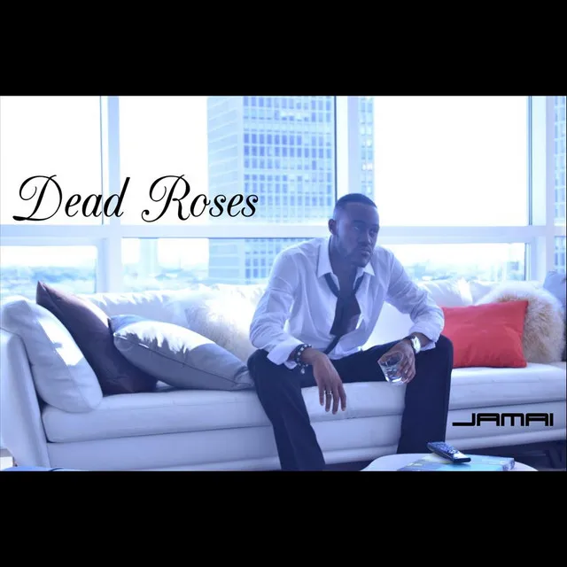 Dead Roses