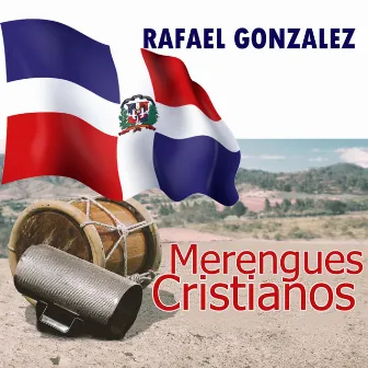 Merengues Cristianos by Rafael Gonzalez