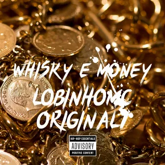 Whisky e money by Gangstar Beats