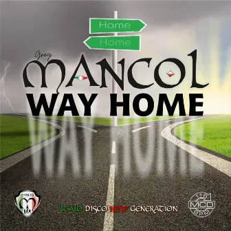 WAY HOME by MANCOL