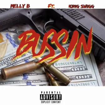 Bussin' by Melly B