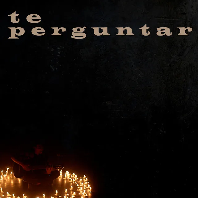 Te Perguntar - Acústico