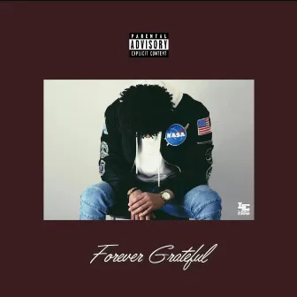 Forever Grateful by Devonte Tymon