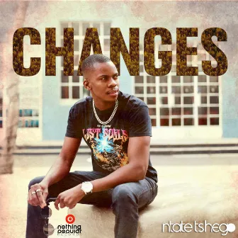 Changes by Ntate Tshego