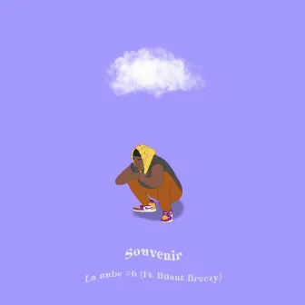 La Nube #06: Souvenir by Briant Breezy