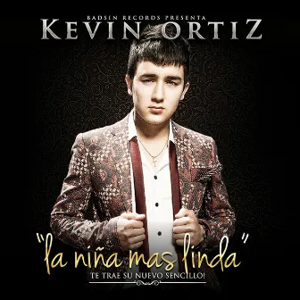 La Niña Mas Linda - Single by Kevin Ortiz