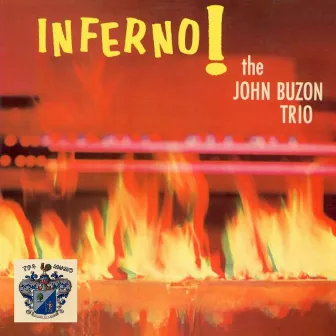 Inferno by John Buzon Trio