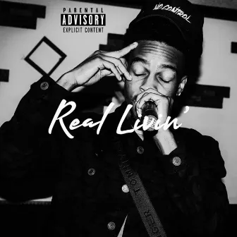 Real Livin' Freestyle by Wyco Droop