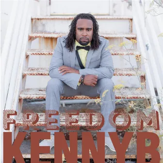 Freedom by Kenny B