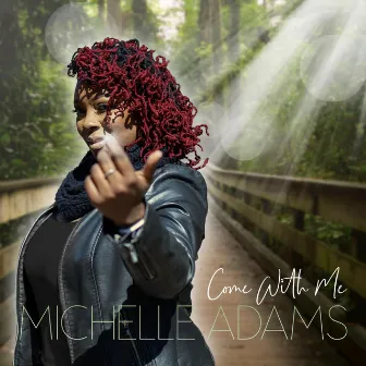 Come with Me by Michelle Adams