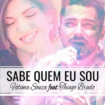 Sabe Quem Eu Sou by Fátima Souza