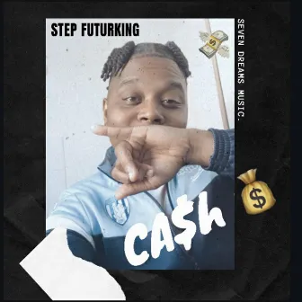 Ca$h by Step Futurking