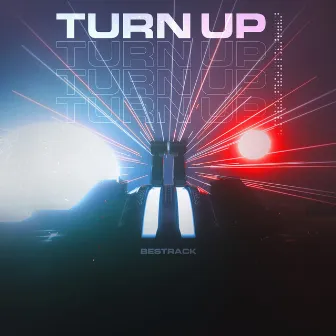 Turn Up by Bestrack