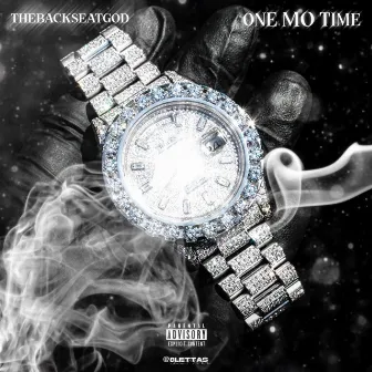 One Mo Time by TheBackseatGod