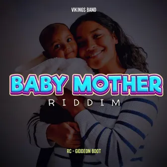 Giddeon Boot (Baby Mother Riddim) by Vikings Band